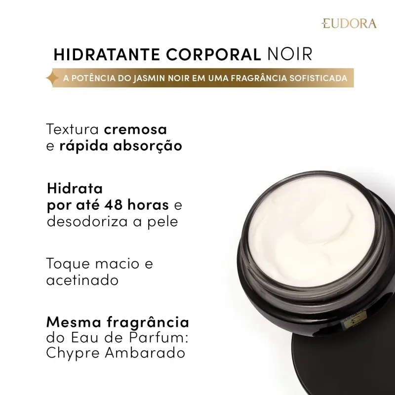 Creme Hidratante Corporal Eudora Noir 250g - Imagem 2